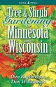 Book cover of: Tree and Shrub Gardening for Minnesota and Wisconsin. By: Don Williamson