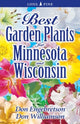 Book cover of: Best Garden Plants for Minnesota and Wisconsin. By: Don Engebretson