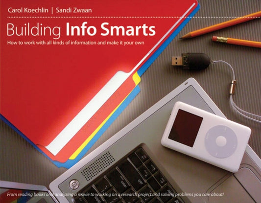Book cover of: Building Info Smarts. By: Carol Koechlin