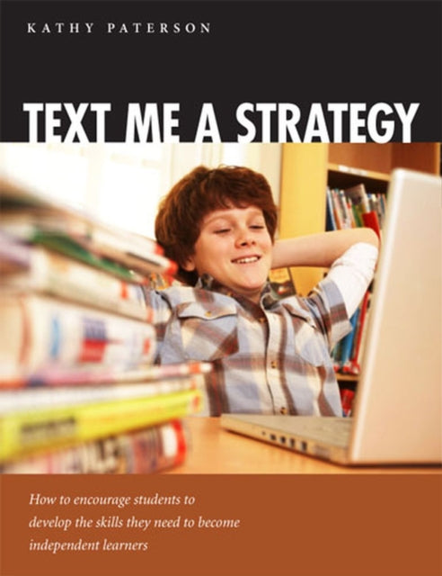 Book cover of: Text Me a Strategy. By: Kathy Paterson