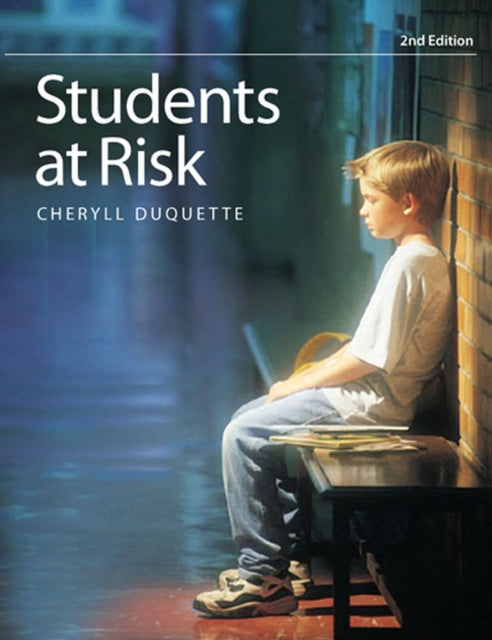 Book cover of: Students at Risk. By: Cheryll Duquette