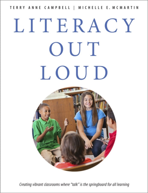 Book cover of: Literacy Out Loud. By: Terry Anne Campbell