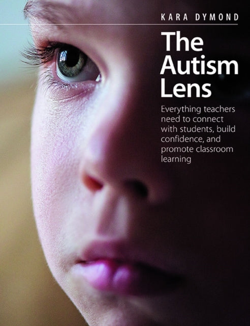 Book cover of: Autism Lens. By: Kara Dymond