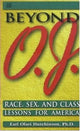 Book cover of: Beyond O.J. - Race, Sex, and Class Lessons for America. By: Earl Hutchison