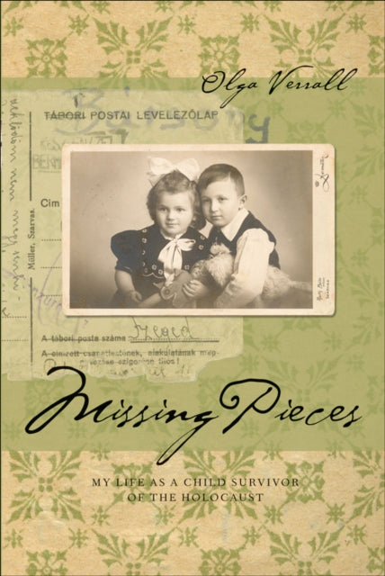 Book cover of: Missing Pieces. By: Olga Barsony-Verrall, Olga Verrall