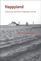 Book cover of: Happyland. By: Curtis R. McManus