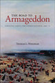 Book cover of: Road to Armageddon. By: Thomas L. Whigham