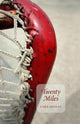 Book cover of: Twenty Miles. By: Cara Hedley