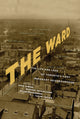 Book cover of: Ward. By: John Lorinc