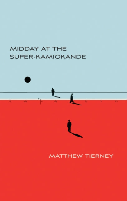Book cover of: Midday at the Super-Kamiokande. By: Matthew Tierney