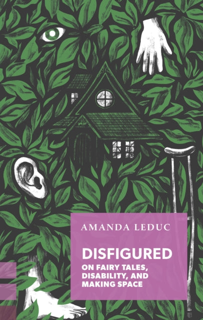 Book cover of: Disfigured. By: Amanda Leduc
