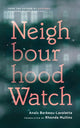 Book cover of: Neighbourhood Watch. By: Rhonda Mullins