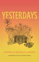 Book cover of: Yesterdays. By: Harold Sonny Ladoo