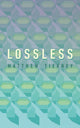 Book cover of: Lossless. By: Matthew Tierney