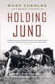 Book cover of: Holding Juno. By: Mark Zuehlke
