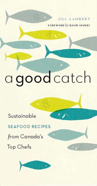 Book cover of: Good Catch. By: Jill Lambert