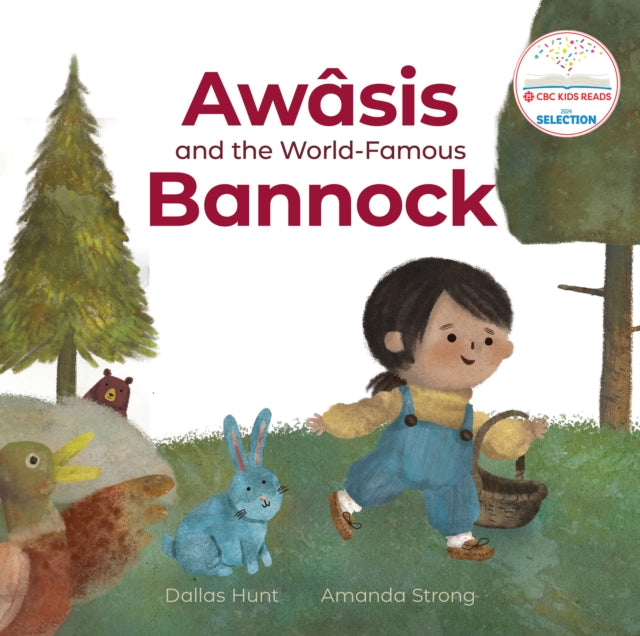 Book cover of: Awasis and the World-Famous Bannock. By: Dallas Hunt