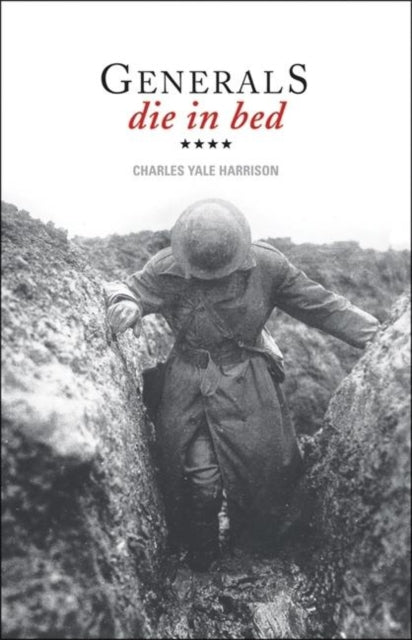 Book cover of: Generals Die in Bed. By: Charles Yale Harrison
