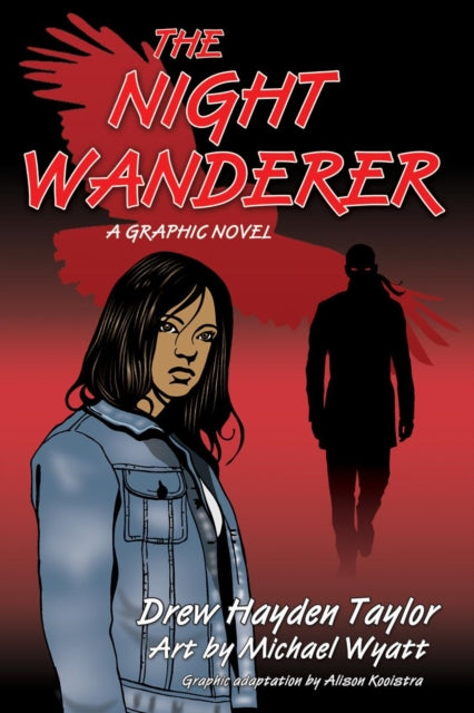 Book cover of: Night Wanderer. By: Drew Hayden Taylor