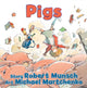Book cover of: Pigs. By: Robert N Munsch