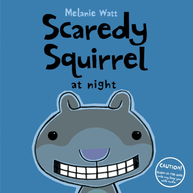 Book cover of: Scaredy Squirrel at Night. By: Mélanie Watt