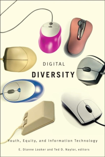 Book cover of: Digital Diversity. By: E. Dianne Looker