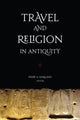 Book cover of: Travel and Religion in Antiquity. By: Philip A. Harland