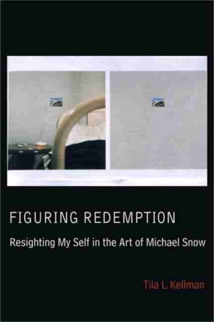 Book cover of: Figuring Redemption. By: Tila L. Kellman