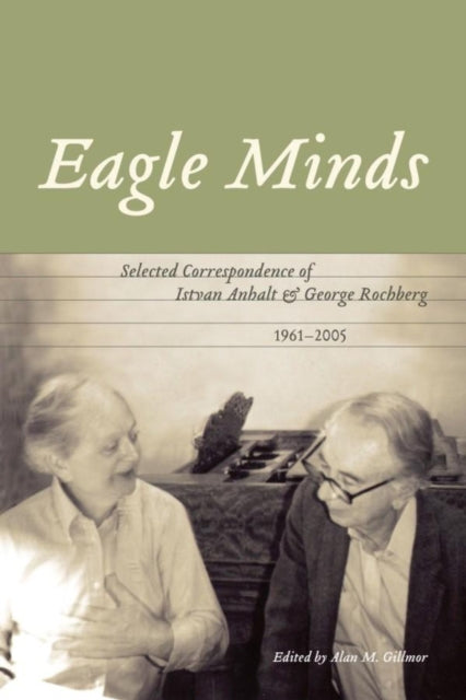 Book cover of: Eagle Minds. By: Alan M. Gillmor