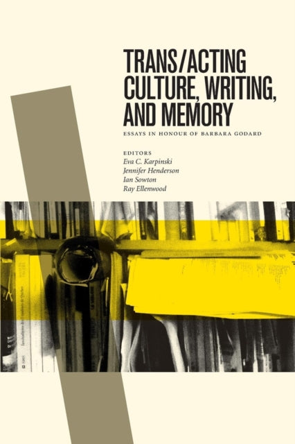 Book cover of: Trans/acting Culture, Writing, and Memory. By: Eva C. Karpinski