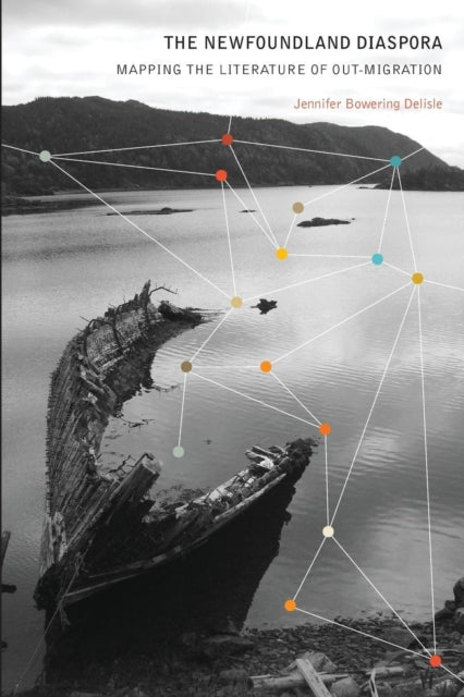 Book cover of: Newfoundland Diaspora. By: Jennifer Bowering Delisle