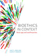 Book cover of: Bioethics in Context. By: Gary E. Jones