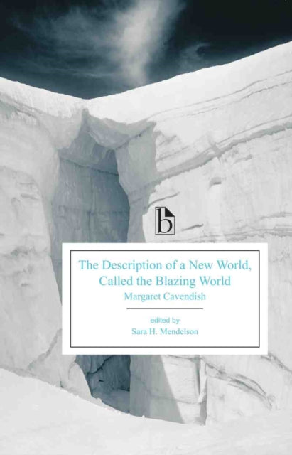 Book cover of: Description of a New World, Called the Blazing World. By: Margaret Cavendish, Duchess of Newcastle