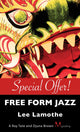 Book cover of: Free Form Jazz. By: Lee Lamothe