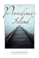Book cover of: Providence Island. By: Gregor Robinson