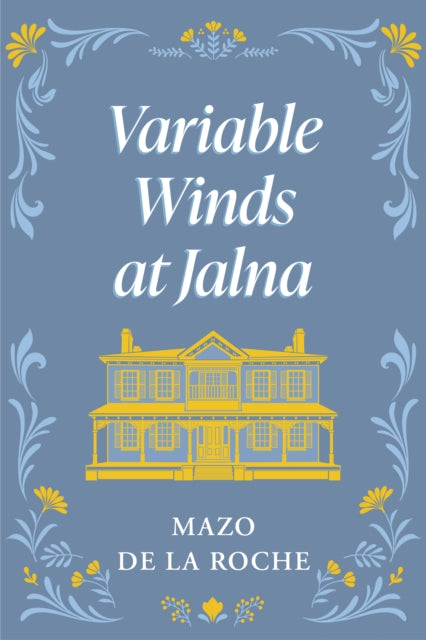 Book cover of: Variable Winds at Jalna. By: Mazo de la Roche