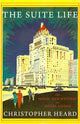 Book cover of: Suite Life. By: Christopher Heard