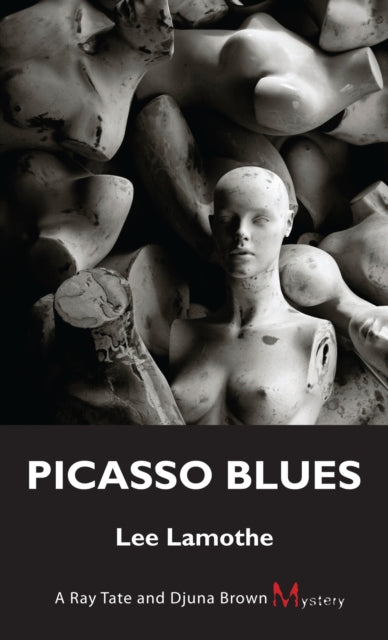 Book cover of: Picasso Blues. By: Lee Lamothe