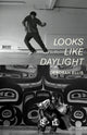 Book cover of: Looks Like Daylight. By: Deborah Ellis
