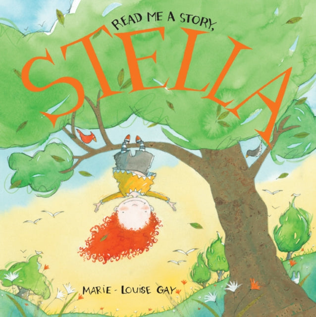 Book cover of: Read Me a Story, Stella. By: Marie-Louise Gay