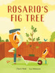 Book cover of: Rosario's Fig Tree. By: Charis Wahl