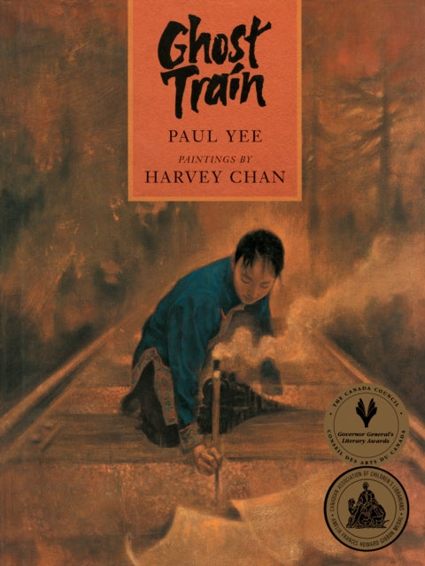 Book cover of: Ghost Train. By: Paul Yee