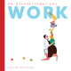 Book cover of: Work. By: Kellen Hatanaka