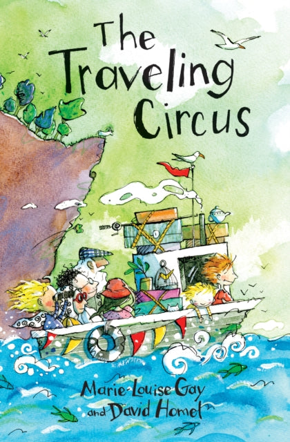 Book cover of: Traveling Circus. By: Marie-Louise Gay
