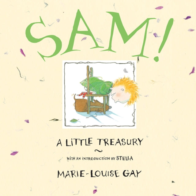 Book cover of: Sam!. By: Marie-Louise Gay