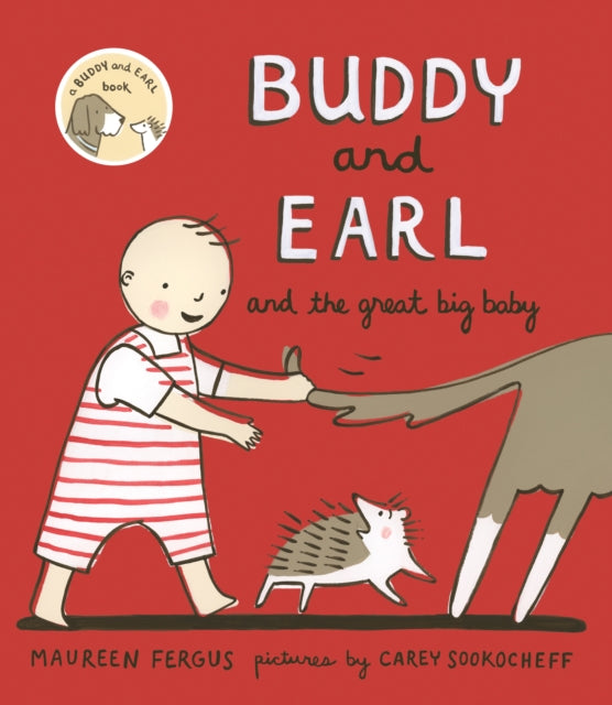 Book cover of: Buddy and Earl and the Great Big Baby. By: Maureen Fergus