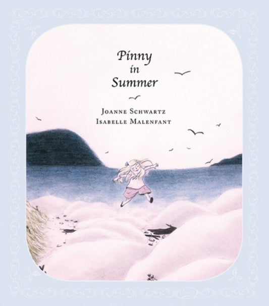 Book cover of: Pinny in Summer. By: Joanne Schwartz
