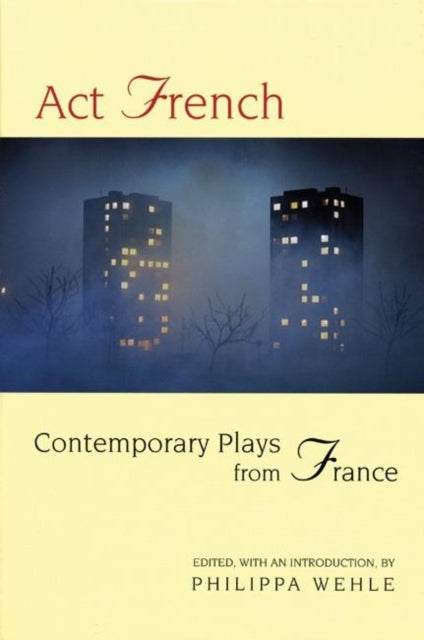 Book cover of: Act French. By: Philippa Wehle