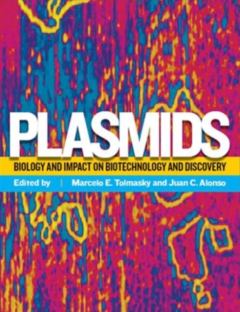 Book cover of: Plasmids. By: Marcelo Tolmasky