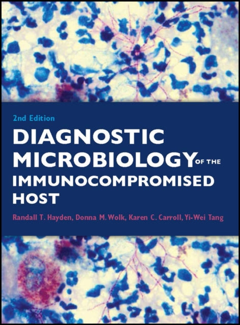 Book cover of: Diagnostic Microbiology of the Immunocompromised Host